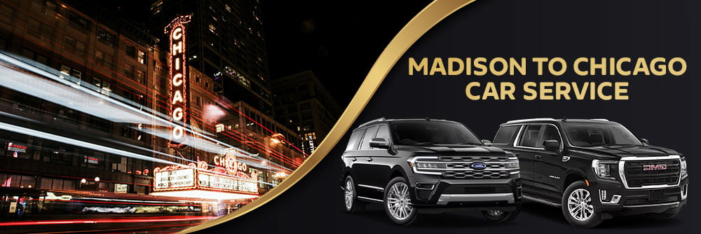 madison to chicago car service