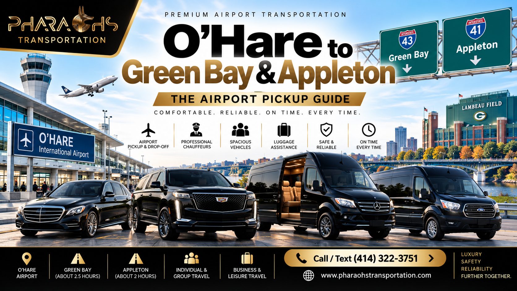 Pharaoh's Transportation fleet — S-Class, Escalade, Sprinter and Transit van — for O'Hare to Green Bay and Appleton car service, with I-43/I-41 signs and Lambeau Field