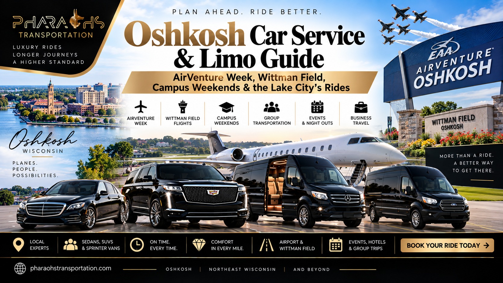 Oshkosh car service and limo guide by Pharaohs Transportation — luxury sedan, Escalade SUV, and Sprinter vans with a private jet at the EAA AirVenture Oshkosh / Wittman Field entrance