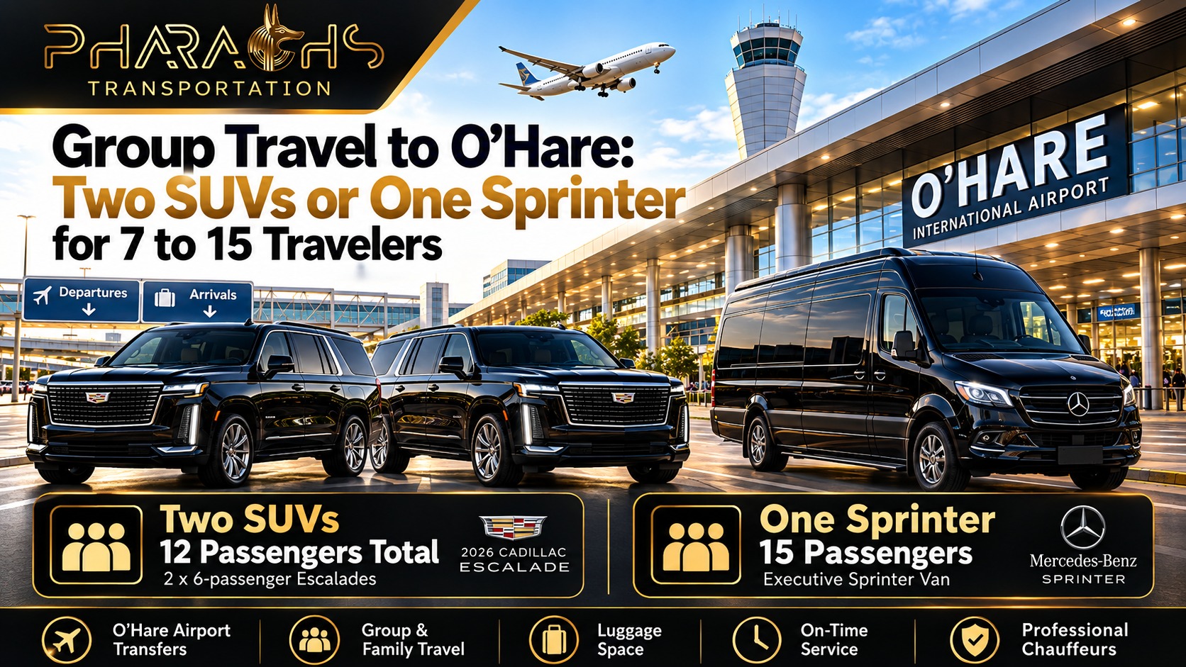 Group travel to O'Hare with two Cadillac Escalade SUVs or one Mercedes-Benz Sprinter van for 7 to 15 travelers, Pharaohs Transportation