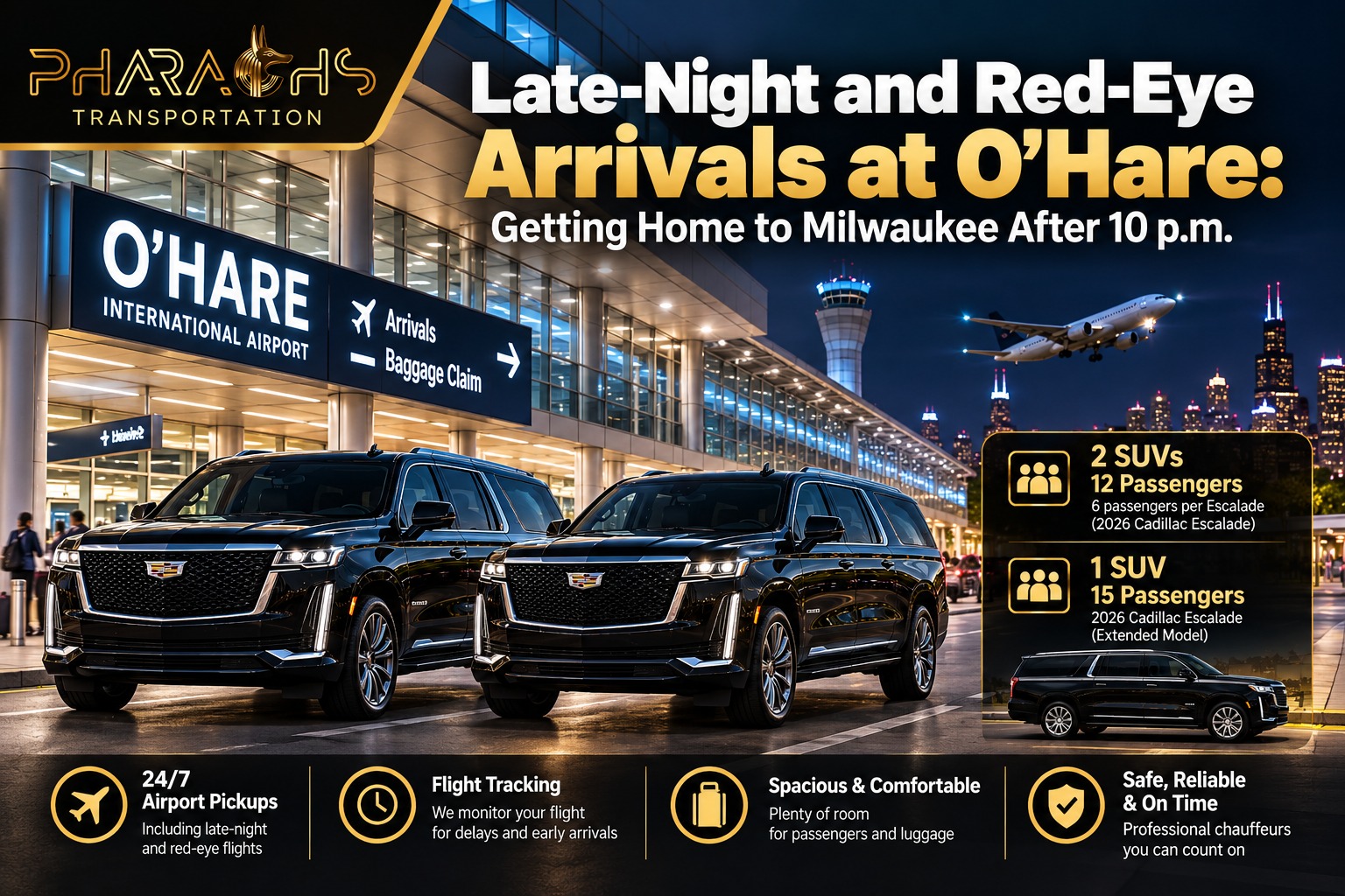 Late-night and red-eye arrivals at O'Hare with black Cadillac Escalade SUVs for getting home to Milwaukee after 10 p.m., Pharaohs Transportation