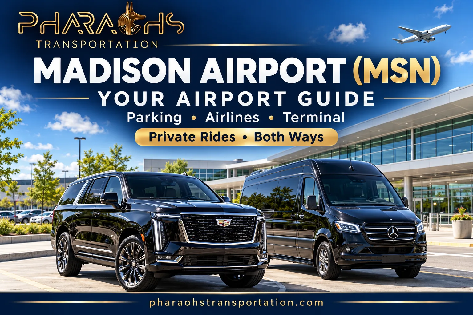 Madison Airport MSN guide with a black Cadillac Escalade and Mercedes Sprinter van outside the Dane County Regional Airport terminal