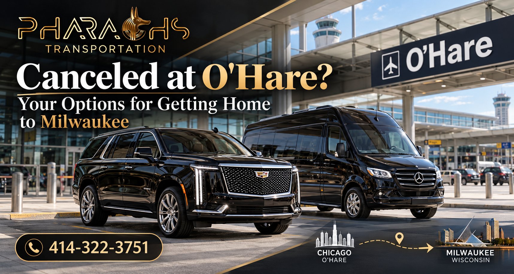 Black Cadillac Escalade and Mercedes Sprinter van from Pharaohs Transportation waiting at Chicago O'Hare for a canceled-flight ride home to Milwaukee, Wisconsin